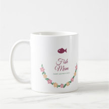 Fish Mom Mother's Day Mug, Floral Garland