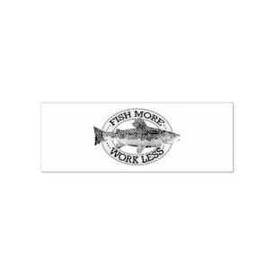 FISH MORE - WORK LESS SELF-INKING STAMP