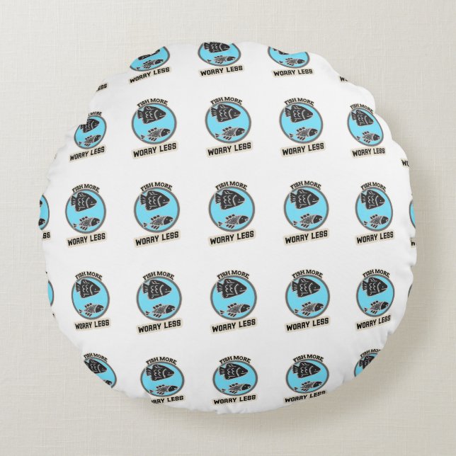 Fish More Worry Less Round Pillow (Front)