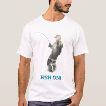 "Fish On!"