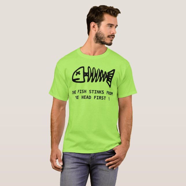 fish stinks from the head tshirt (Front Full)