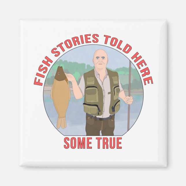 Fish stories told here some true magnet (Front)