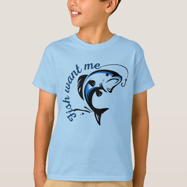 Fish Want Me T-Shirt (Front)