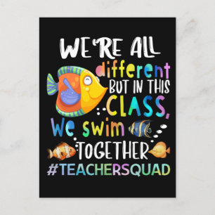 Fish We're All Different We Swim Teacher Gifts T-S Postcard