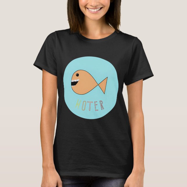 Fish with teeth T-Shirt (Front)