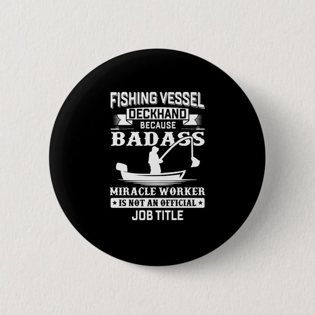 Fisher Art Fishing Job Title 2 Inch Round Button (Front)