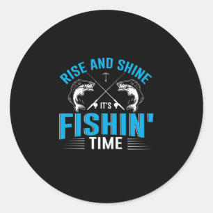 Fisher Art Rise And Shine Fishing Time Classic Round Sticker