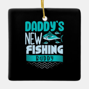Fisher Daddy New Fishing Buddy Ceramic Ornament