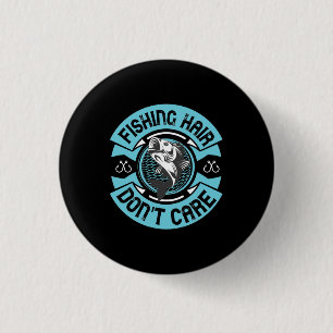 Fisher Fishing Hair Do Not Care 1 Inch Round Button