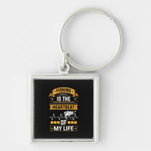 Fisher Fishing Is The Heartbeat Of My Life Keychain