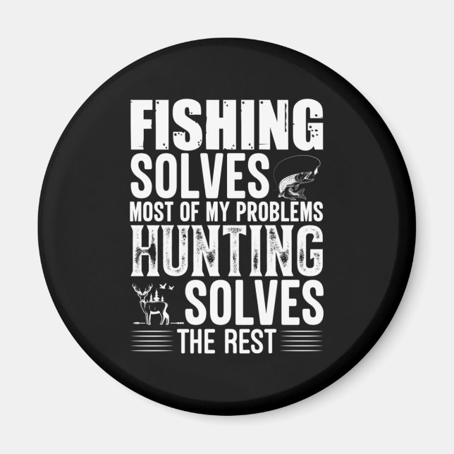 Fisher Fishing Solves Most Of My Problems Magnet (Front)