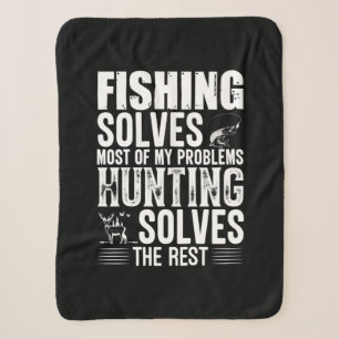 Fisher Fishing Solves Most Of My Problems Sherpa Blanket