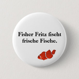Fisher Fritz fischt frische Fische. 2 Inch Round Button