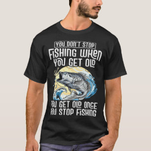 Fisher Get Back All The Money I d Spend It On Fish T-Shirt