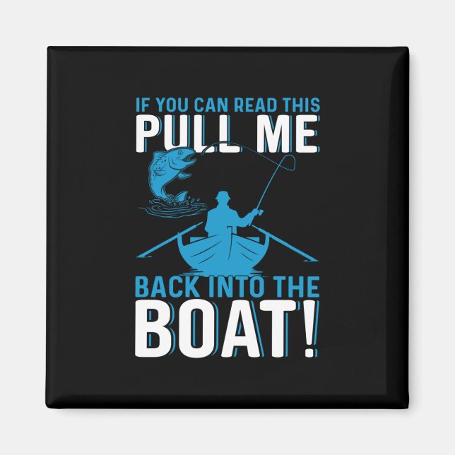 Fisher Gift Back Into The Boat Magnet (Front)