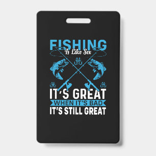 Fisher Gift Fishing Is Great Badge