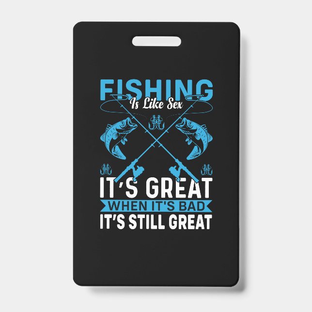 Fisher Gift Fishing Is Great Badge (Front)