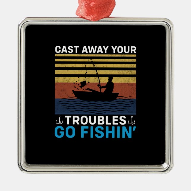 Fisher Go Fishing Metal Ornament (Front)
