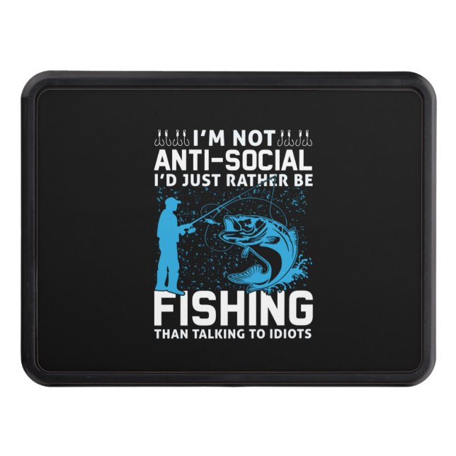 Fisher I Would Just Rather Be Fishing Trailer Hitch Cover (Front)