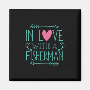 Fisher In Love With A Fisherman Magnet