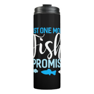 Fisher Just One More Fish Thermal Tumbler