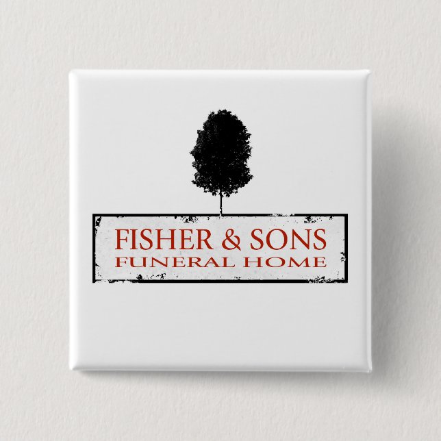 Fisher & Sons Funeral Home 2 Inch Square Button (Front)