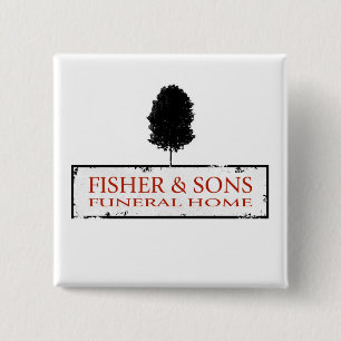 Fisher & Sons Funeral Home 2 Inch Square Button