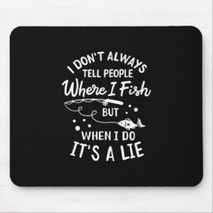 Fisher Where I Fish Mouse Pad