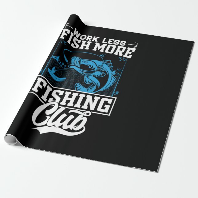 Fisher Work Less Fish More Wrapping Paper (Unrolled)
