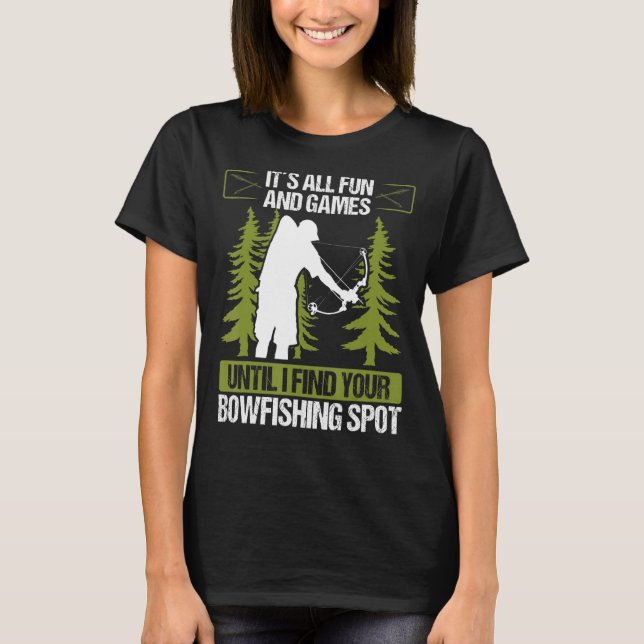 Fisherman Airboat Bowfishing Spots Funny Bowfisher T-Shirt (Front)