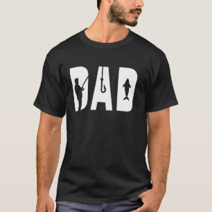 Fisherman Dad Fishing Enthusiast Fish Lover Daddy  T-Shirt