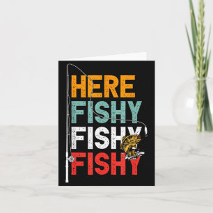 Fisherman Fishy Saying Fishing Here Card