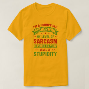 Fisherman Funny Sarcasm Novelty Humour Gift T-Shirt
