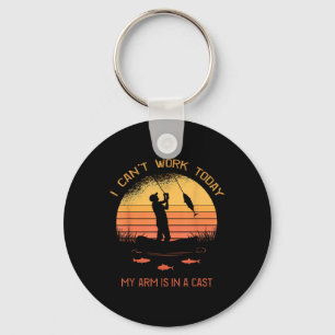 Fisherman, I Cant Work Today My Arm In A Cast Funn Keychain