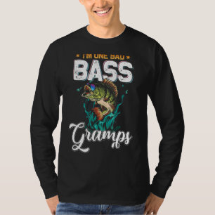 Fisherman I'm One Bad Bass Gramps Fishing Father' T-Shirt
