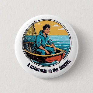 Fisherman in the making 2 inch round button