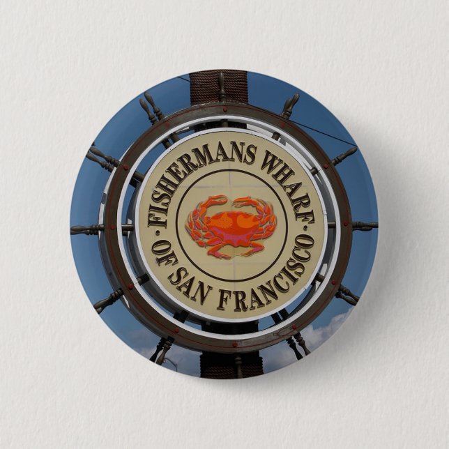 Fisherman's Wharf Sign 2 Inch Round Button (Front)