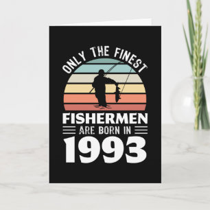 Fishermen born in 1993 30th Birthday Fishing Gift Card