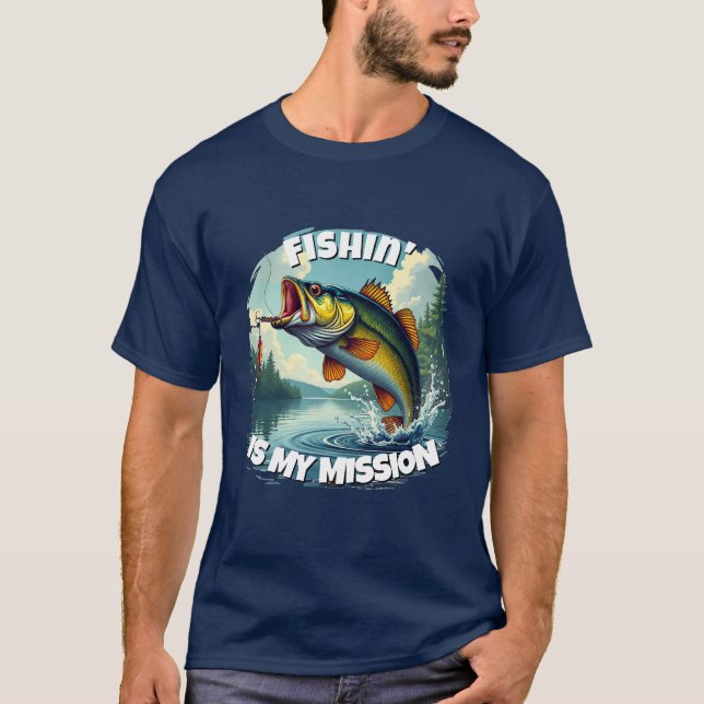 Fishin' Is My Mission Bass T-Shirt for Men (Front)