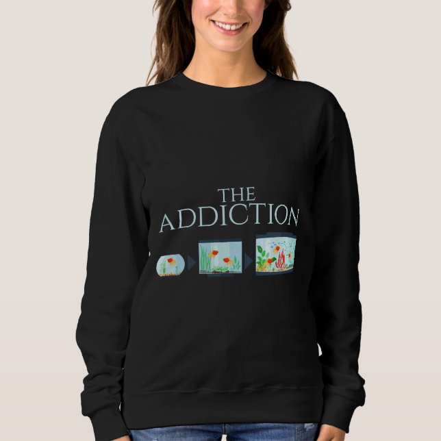 Fishing Addiction Sweatshirt (Front)