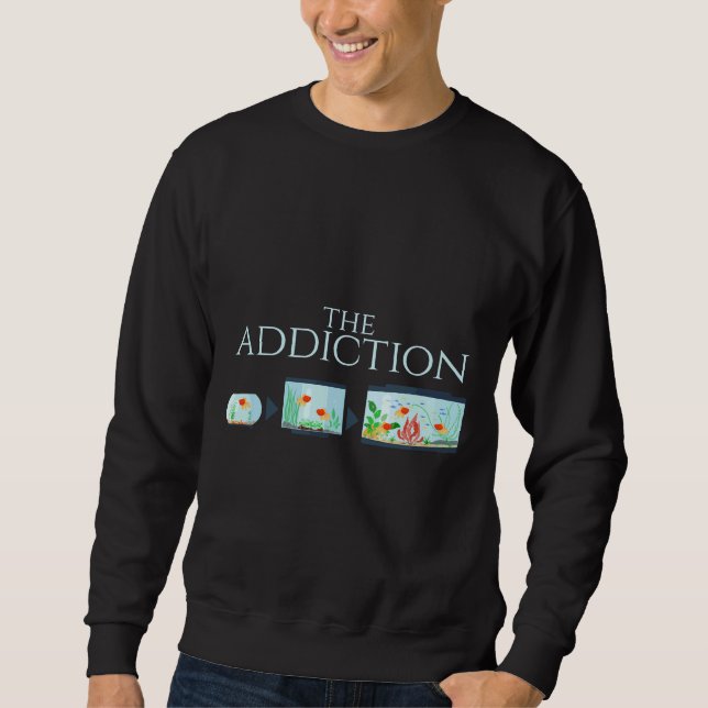 Fishing Addiction Sweatshirt (Front)