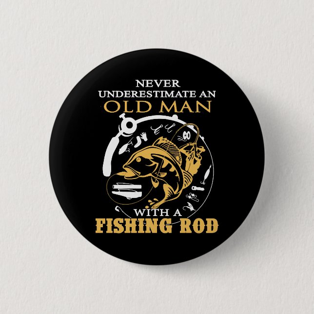 Fishing - An old man with a fishing rod 2 Inch Round Button (Front)