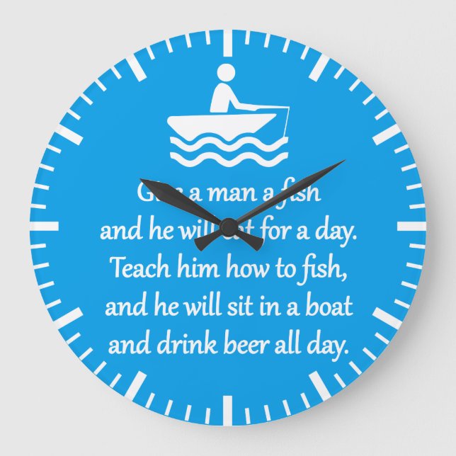 Fishing and Beer - Sarcastic Zen Phrase Large Clock (Front)