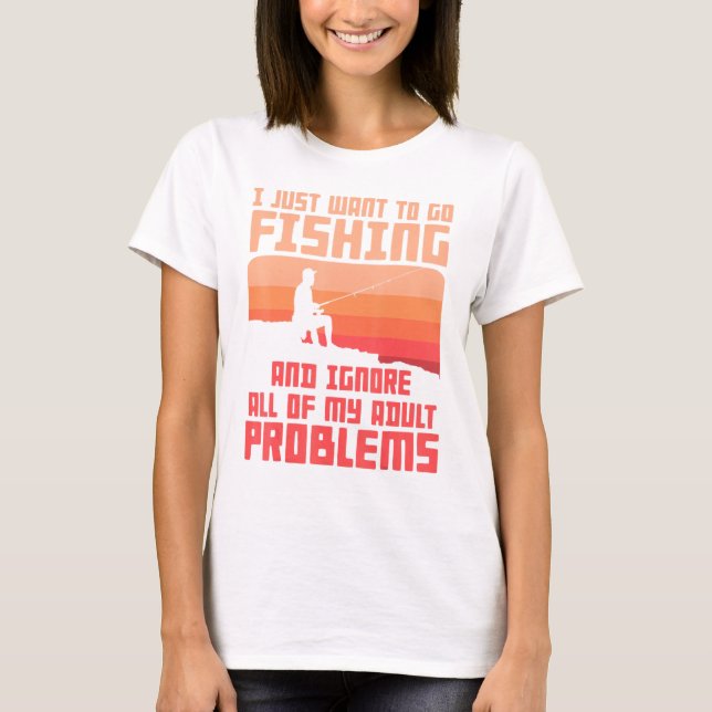 Fishing Apparel For Men Fishing Solves My Problems T-Shirt (Front)