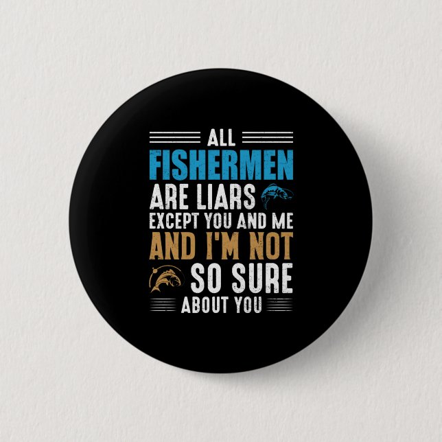 Fishing Art All Fisherman 2 Inch Round Button (Front)