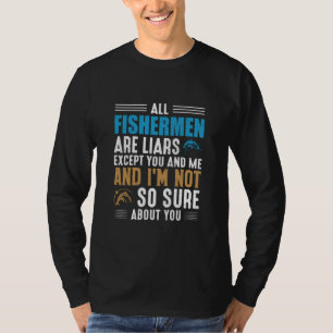 Fishing Art All Fisherman T-Shirt