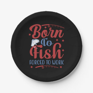 Fishing Art Born To Fish Paper Plate