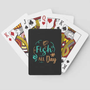 Fishing Art Fish All Day Playing Cards