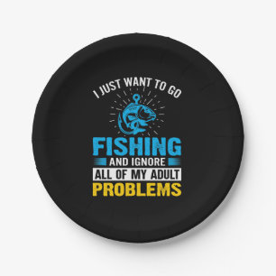 Fishing Art I Just Want To Go Fishing Paper Plate