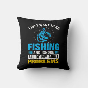Fishing Art I Just Want To Go Fishing Throw Pillow
